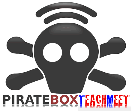 Piratebox Teackmeet