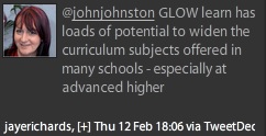 GLOW learn has loads of potential to widen the curriculum subjects offered in many schools - especially at advanced higher