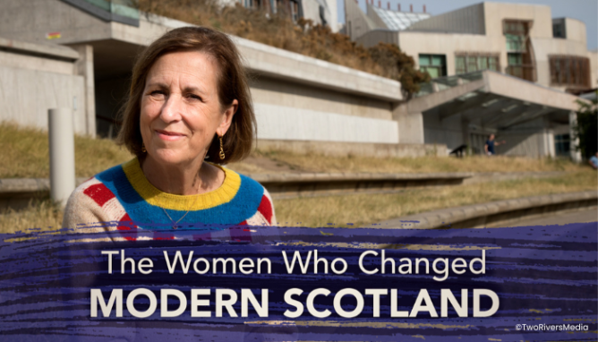 Kirsty Wark sitting in front of the Scottish Parliament buliding. Text: The Women Who Changed Modern Scotland